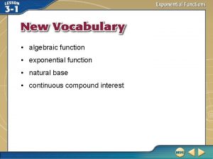 algebraic function exponential function natural base continuous compound