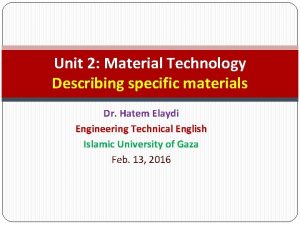 Unit 2 materials technology
