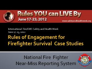 International FireEMS Safety and Health Week June 17