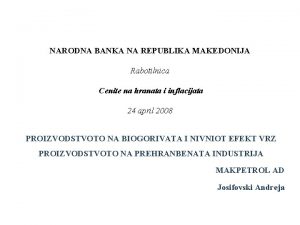 NARODNA BANKA NA REPUBLIKA MAKEDONIJA Rabotilnica Cenite na