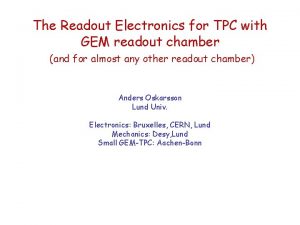 The Readout Electronics for TPC with GEM readout The Readout Electronics for TPC with GEM readout