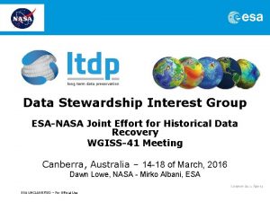 Data Stewardship Interest Group ESANASA Joint Effort for