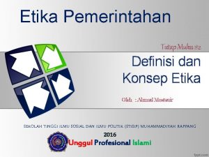 Etika Pemerintahan Tatap Muka 2 Definisi dan Konsep