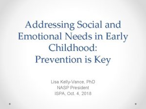 Addressing Social and Emotional Needs in Early Childhood