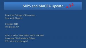 0 2 MIPS and MACRA Update v American