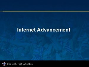 Internet Advancement Internet Applications Update Internet Applications Update