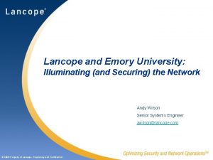 Lancope and Emory University Illuminating and Securing the