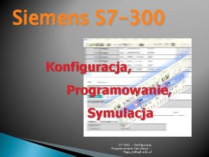 Siemens S 7 300 Konfiguracja Programowanie Symulacja S