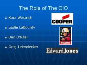 The Role of The CIO n Kara Westrich