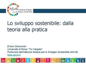 Lo sviluppo sostenibile dalla teoria alla pratica Enrico