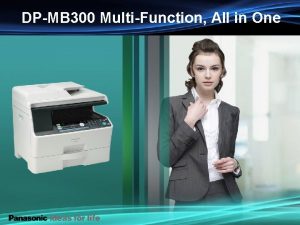 DPMB 300 MultiFunction All in One DPMB 300