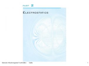 Elements of Electromagnetics Fourth Edition Sadiku 1 Electrostatic