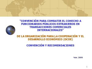 CONVENCIN PARA COMBATIR EL COHECHO A FUNCIONARIOS PBLICOS
