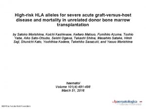 Highrisk HLA alleles for severe acute graftversushost disease