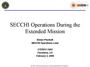 SECCHI Operations During the Extended Mission Simon Plunkett