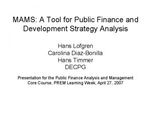 MAMS A Tool for Public Finance and Development