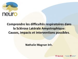 Comprendre les difficults respiratoires dans la Sclrose Latrale