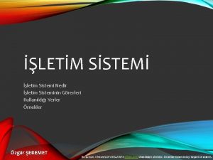 LETM SSTEM letim Sistemi Nedir letim Sisteminin Grevleri