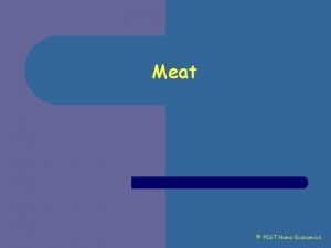 Meat PDST Home Economics Meat is the flesh