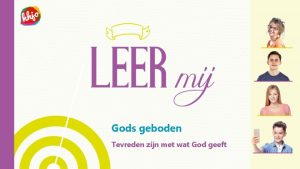 Gods geboden Tevreden zijn met wat God geeft