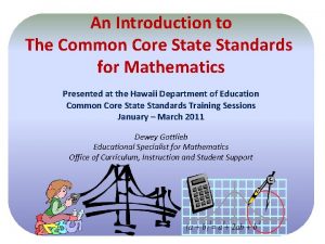 An Introduction to The Common Core State Standards