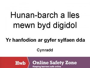 Hunanbarch a lles mewn byd digidol Yr hanfodion