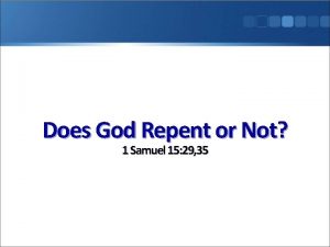 Does God Repent or Not 1 Samuel 15