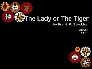 The Lady or The Tiger by Frank R