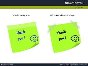 STICKY NOTES EXAMPLES Copyright Showeet com Postit sticky