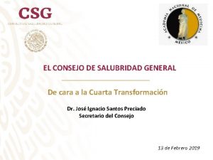 EL CONSEJO DE SALUBRIDAD GENERAL De cara a