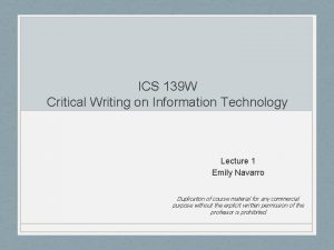 ICS 139 W Critical Writing on Information Technology