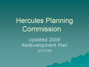 Hercules Planning Commission Updated 2009 Redevelopment Plan 21709