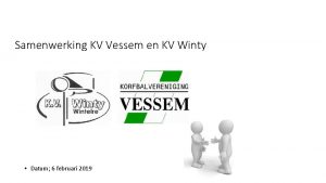Samenwerking KV Vessem en KV Winty Datum 6