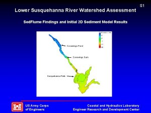 Lower Susquehanna River Watershed Assessment Sed Flume Findings