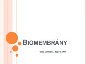 BIOMEMBRNY Sra Jechov leden 2014 zajiuj ohranien bunk