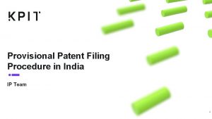 Provisional Patent Filing Procedure in India IP Team