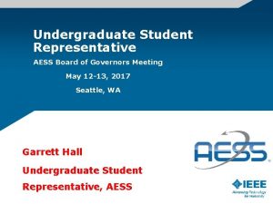 Undergraduate Student Representative AESS Board of Governors Meeting