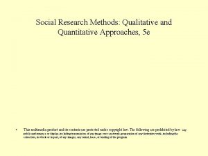Social Research Methods Qualitative and Quantitative Approaches 5