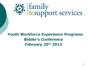 Youth Workforce Experience Programs Bidders Conference February 25