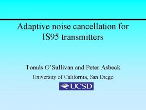 Adaptive noise cancellation for IS 95 transmitters Toms