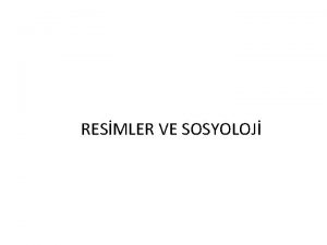 RESMLER VE SOSYOLOJ Julien Dupre hayat ve eserleri