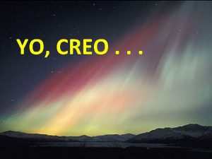 YO CREO Que DIOS es el creador del