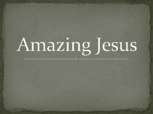 Amazing Jesus Amazing Beginning Luke 2 13 18