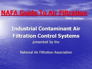 NAFA Guide To Air Filtration Fifth Edition Industrial