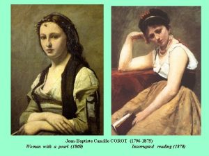 JeanBaptiste Camille COROT 1796 1875 Woman with a