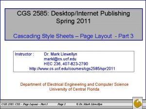 CGS 2585 DesktopInternet Publishing Spring 2011 Cascading Style