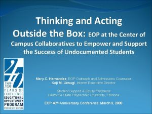 Thinking and Acting Outside the Box EOP at