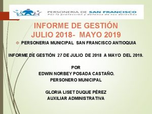 INFORME DE GESTIN JULIO 2018 MAYO 2019 PERSONERIA