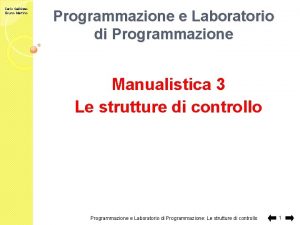 Carlo Gaibisso Bruno Martino Programmazione e Laboratorio di