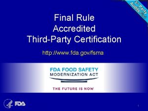 Final Rule Accredited ThirdParty Certification http www fda